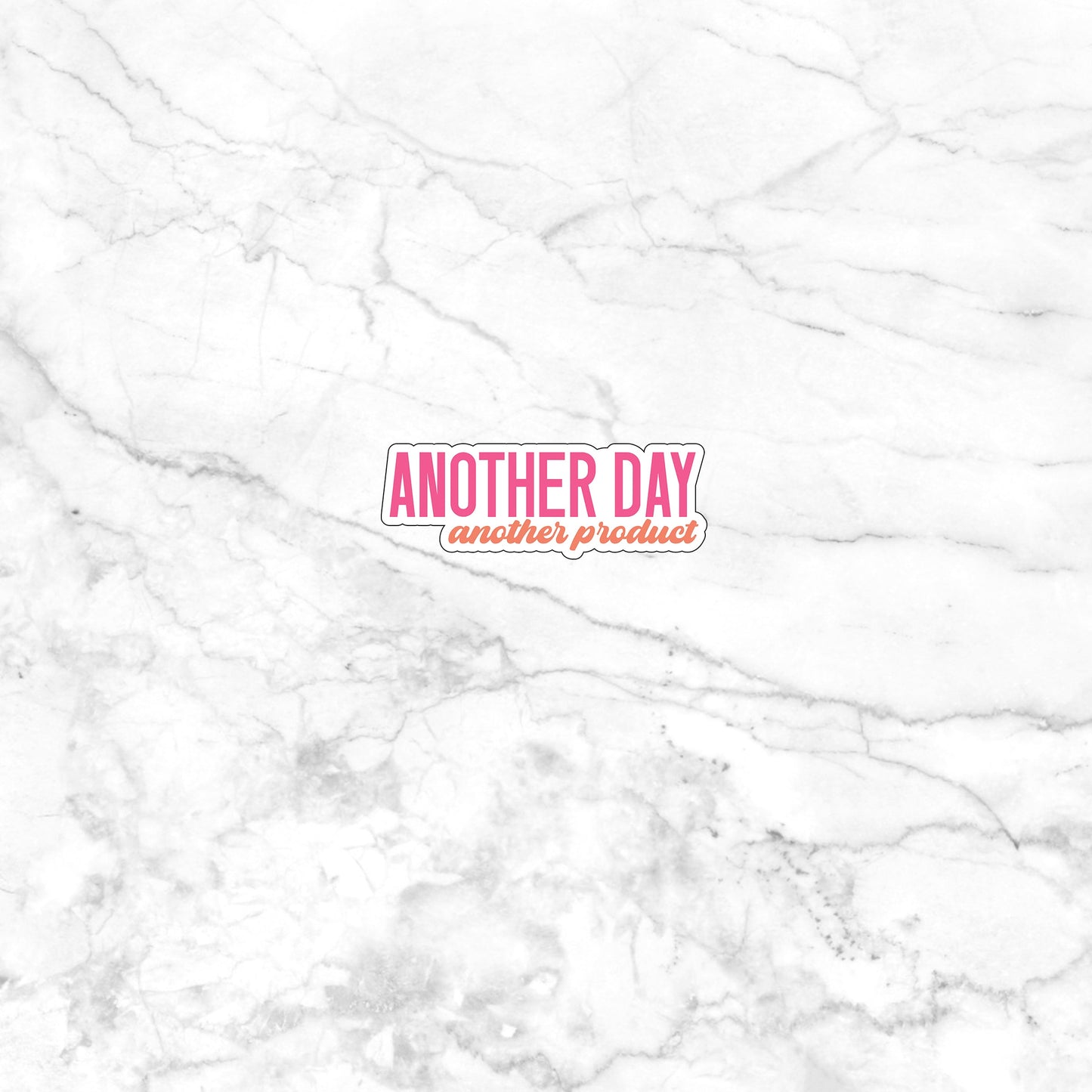 Another day another product Sticker, Vinyl sticker, laptop sticker, Tablet sticker