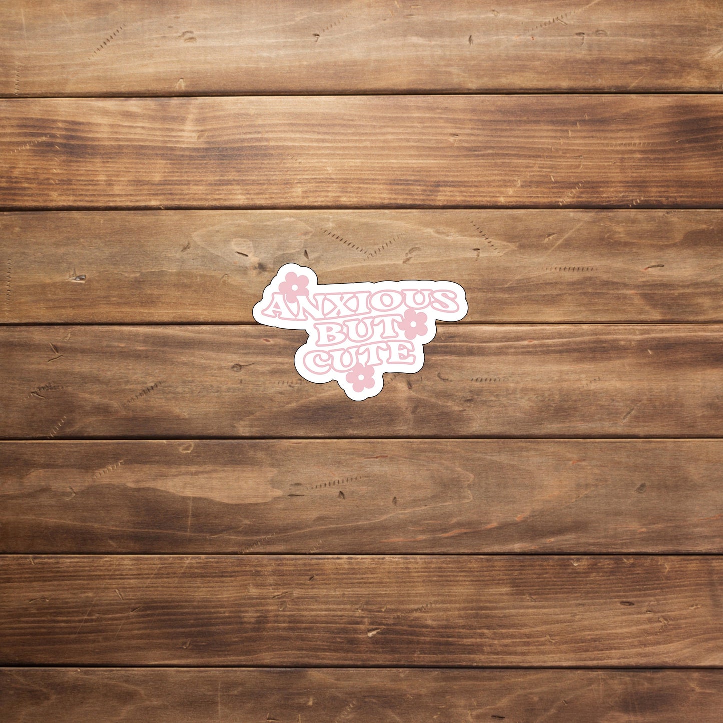 Anxious but cute Sticker, Vinyl sticker, laptop sticker, Tablet sticker