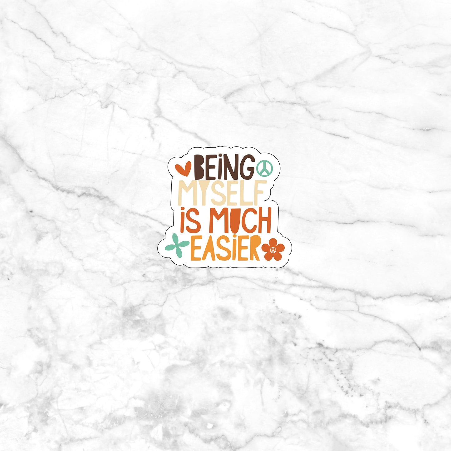 Being myself is much easier Sticker, Vinyl sticker, laptop sticker, Tablet sticker