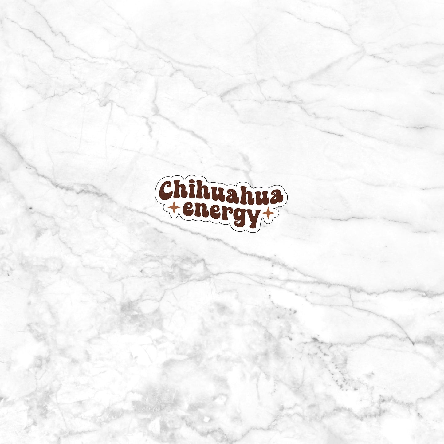 Chihuahua energy Sticker, Vinyl sticker, laptop sticker, Tablet sticker