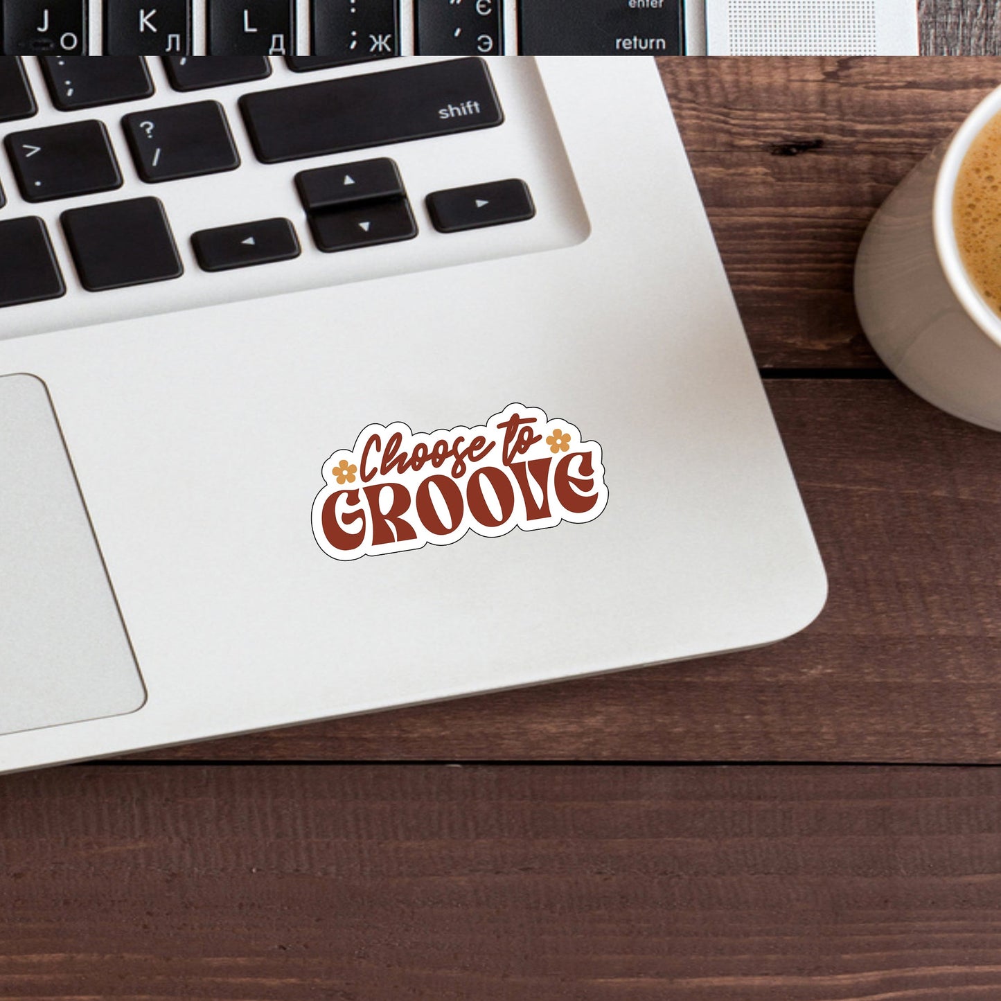 Choose to groove Sticker, Vinyl sticker, laptop sticker, Tablet sticker