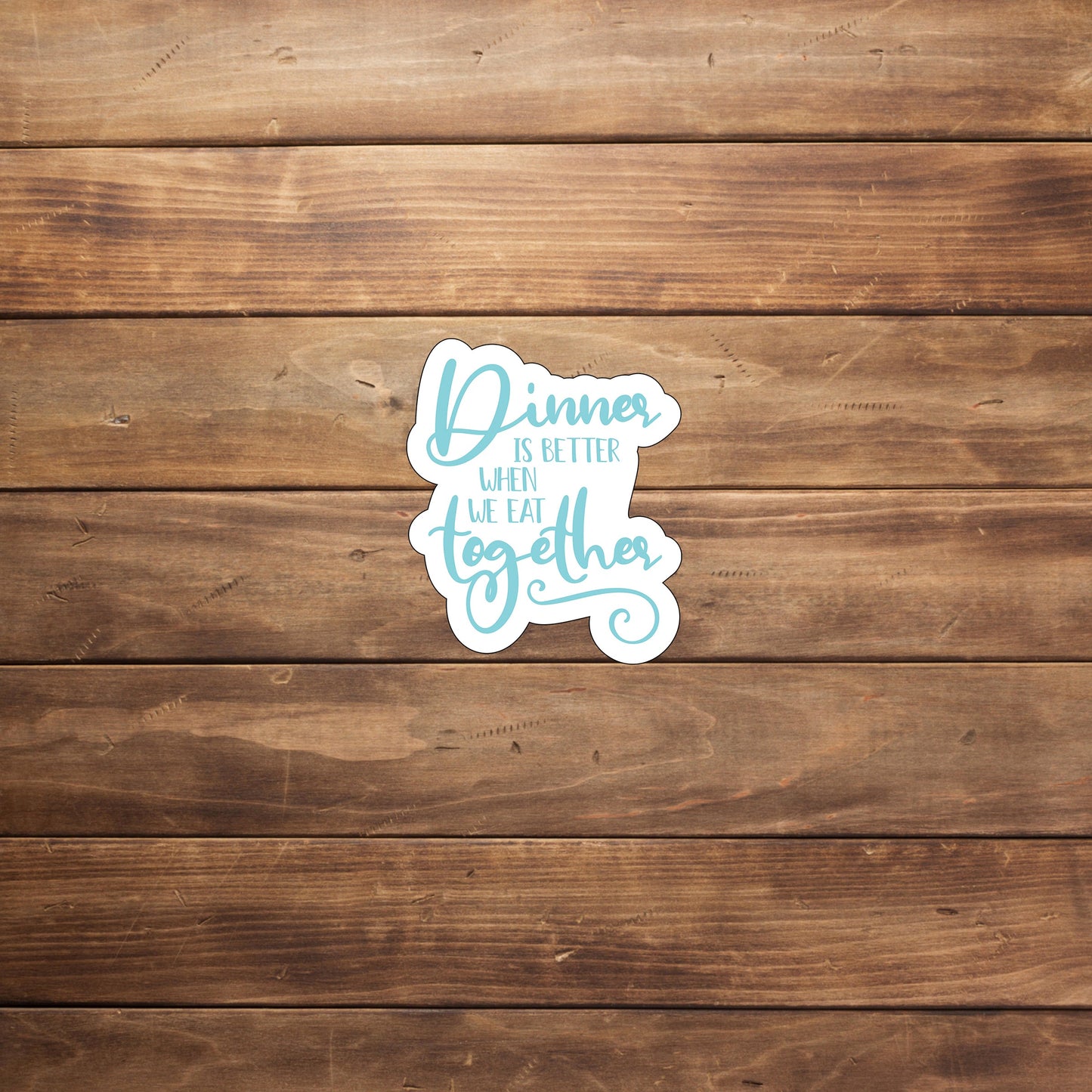 Dinner Sticker
