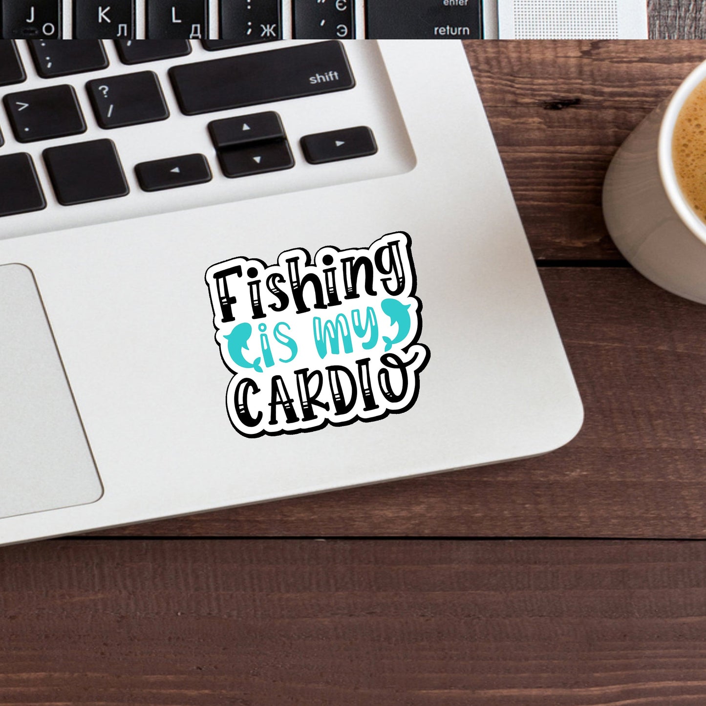 Fishing Is My Cardio Sticker, Vinyl sticker, laptop sticker, Tablet sticker