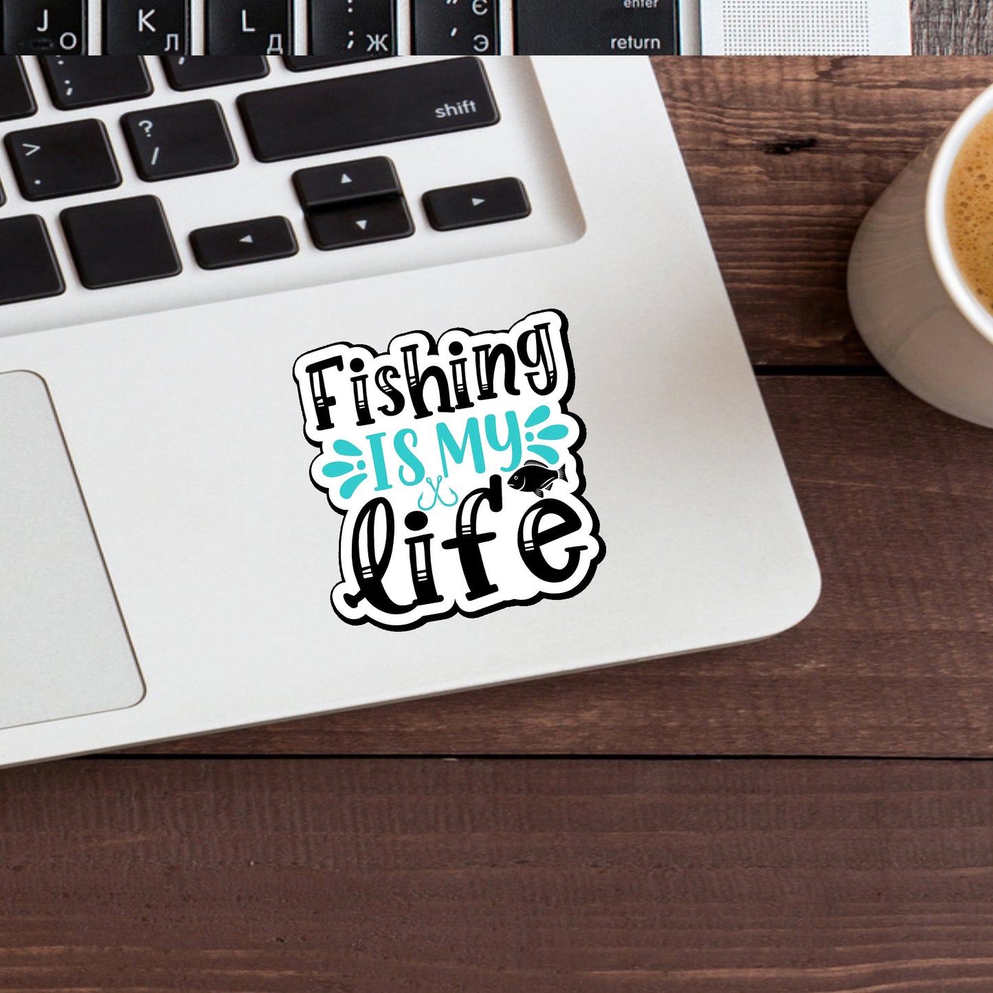 Fishing Is My Life Sticker, Vinyl sticker, laptop sticker, Tablet sticker