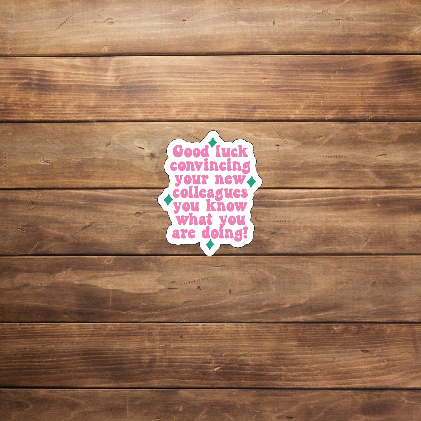 Work Sticker, Vinyl sticker, laptop sticker, Tablet sticker, Sarcastic Sticker