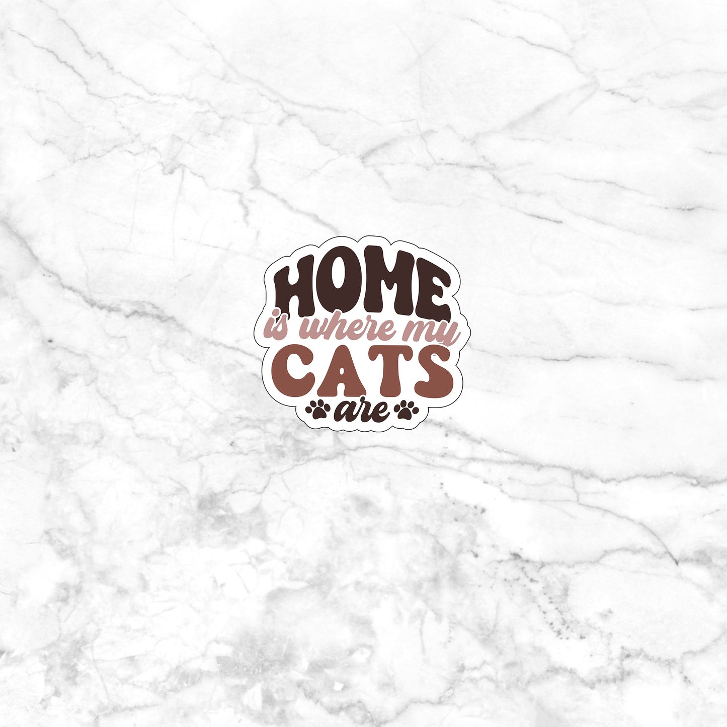Home is where my cats are Sticker, Vinyl sticker, laptop sticker, Tablet sticker
