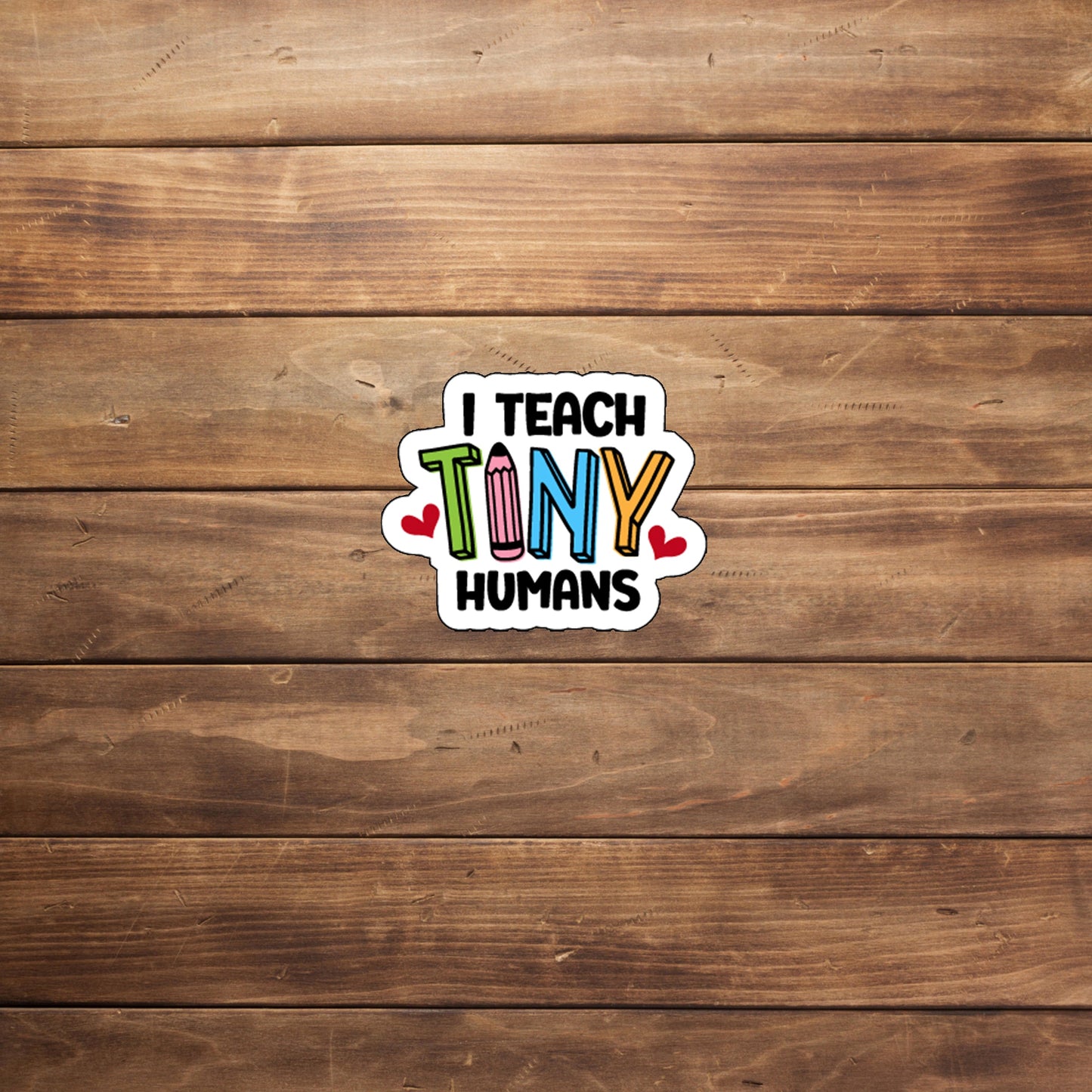 ITeachTinyHumansbg Sticker
