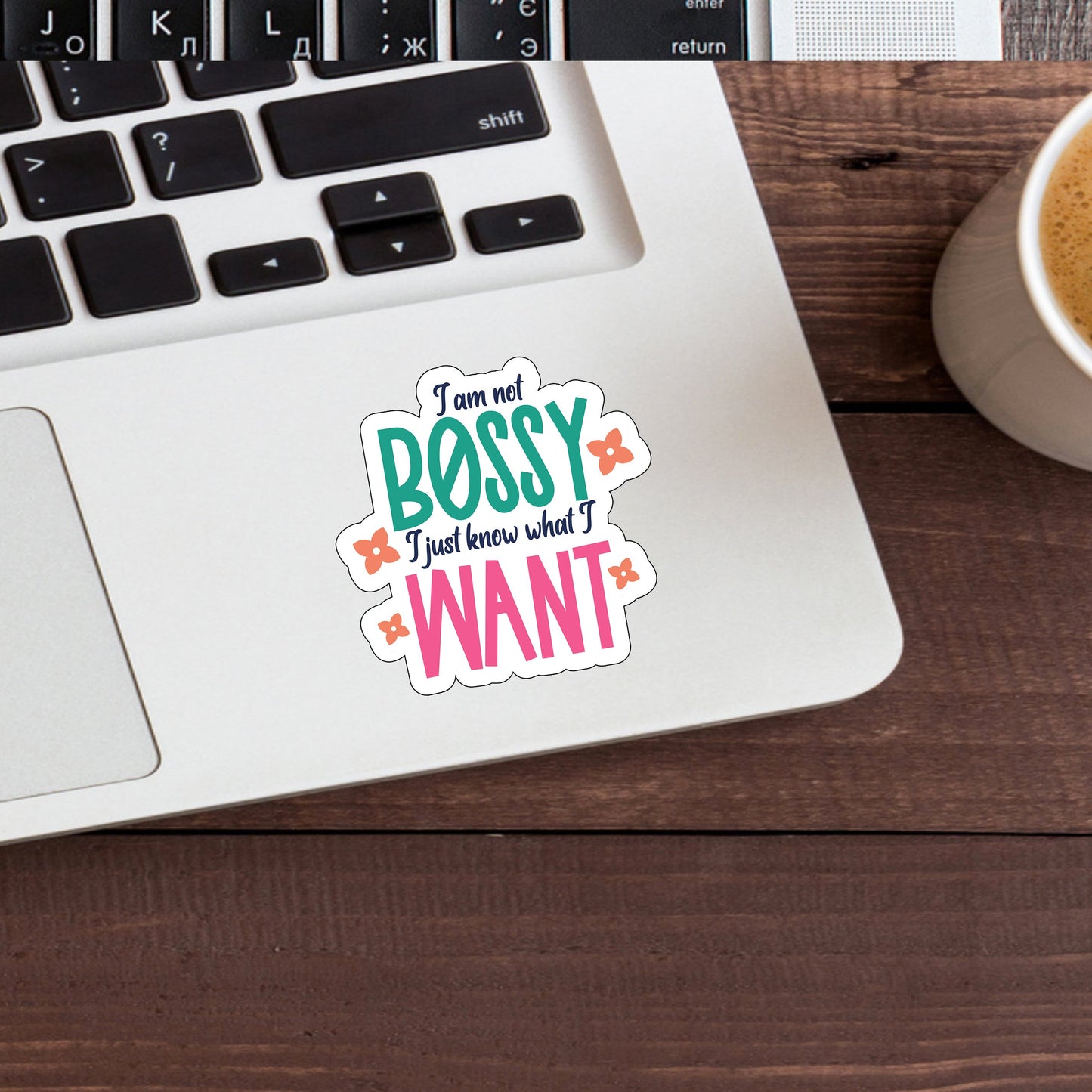 I am not bossy Sticker, Vinyl sticker, laptop sticker, Tablet sticker