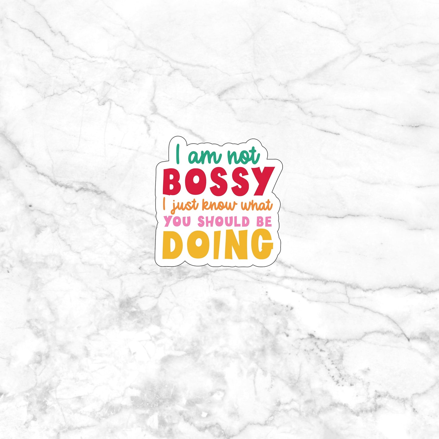 I am not bossy Sticker ticker, Vinyl sticker, laptop sticker, Tablet sticker