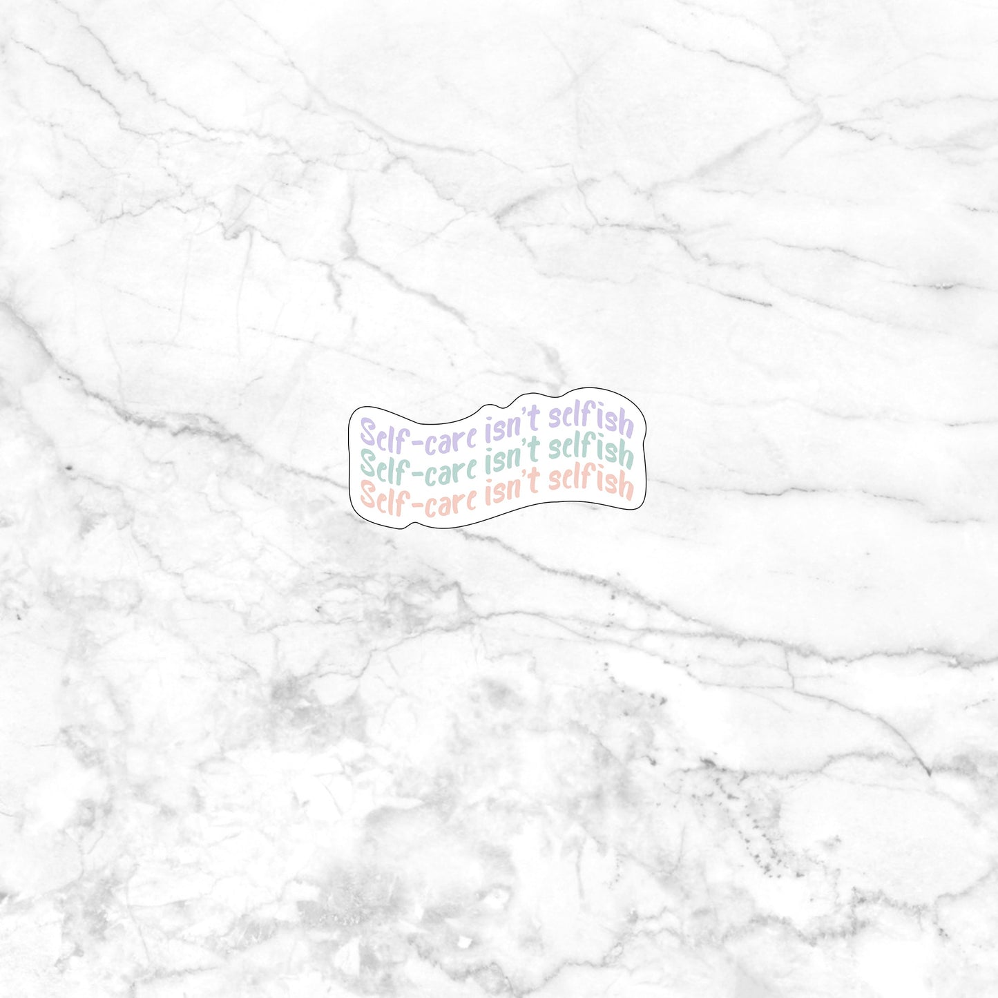 Selfcare isnt selfish Sticker