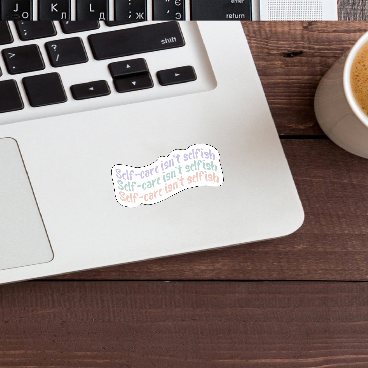 Selfcare isnt selfish Sticker