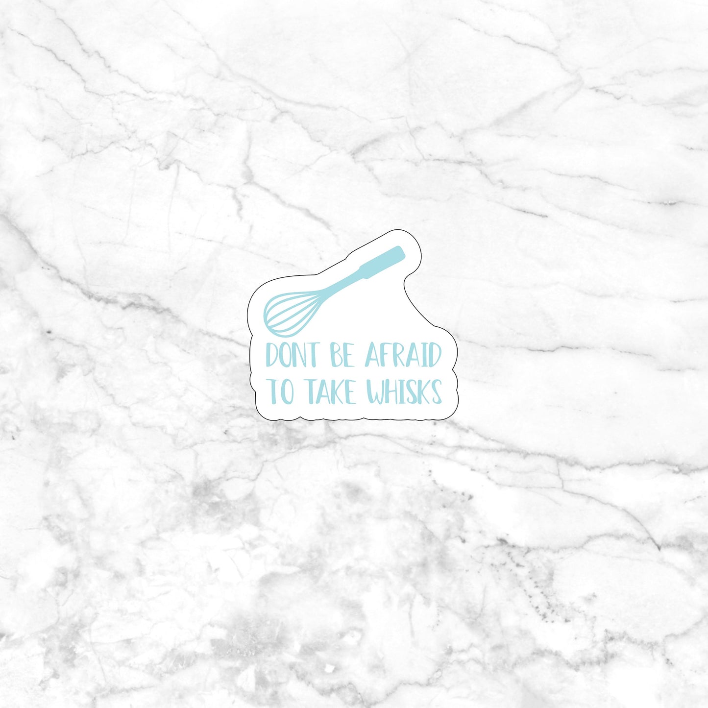 Take Whisks Sticker
