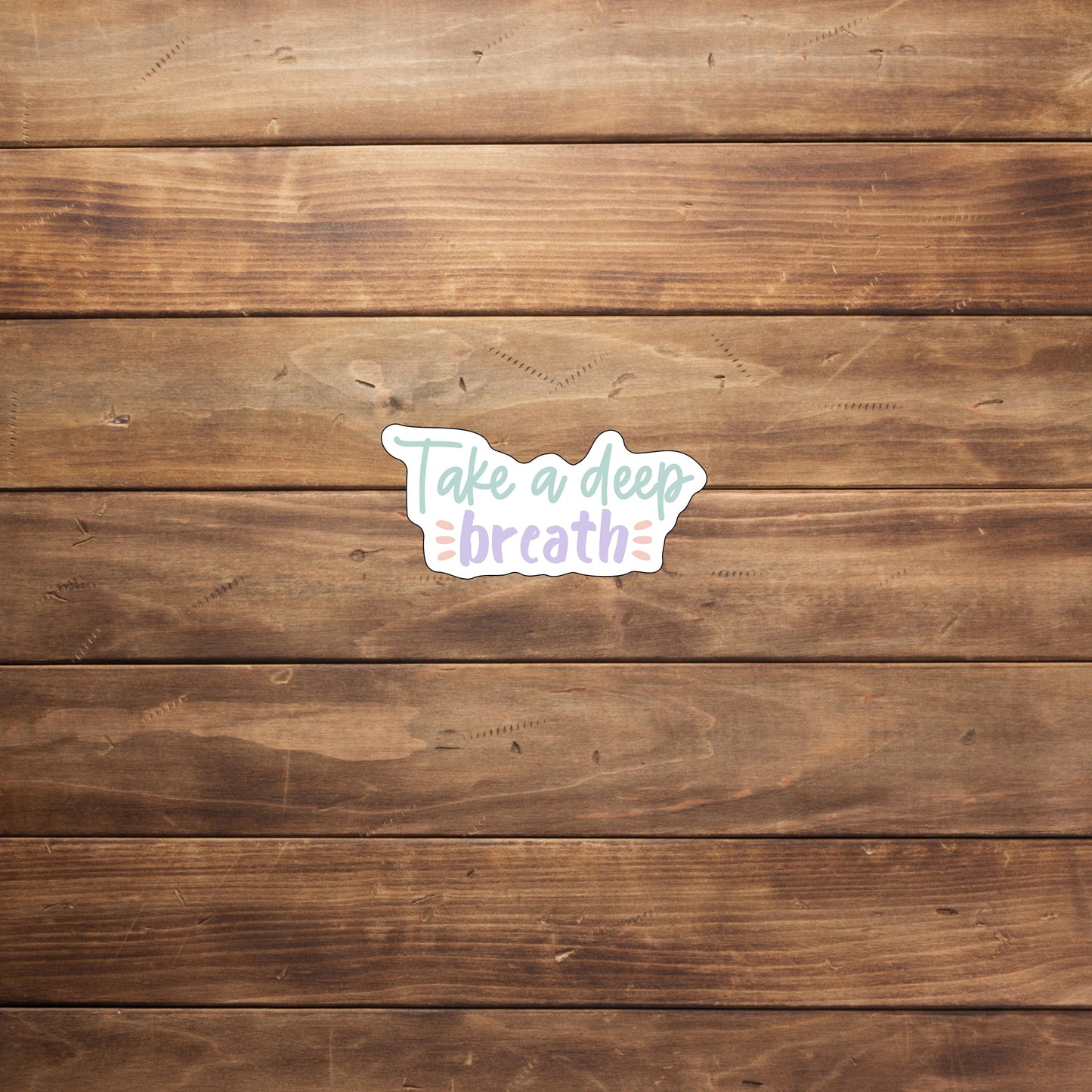 Take deep breath Sticker