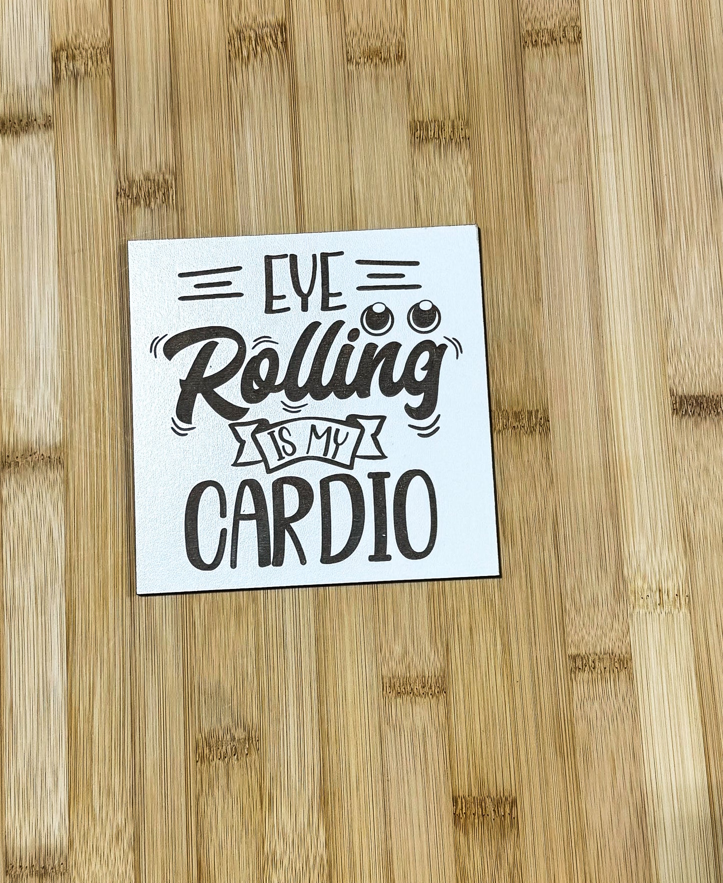 a sticker that says i've rolling is my cardio