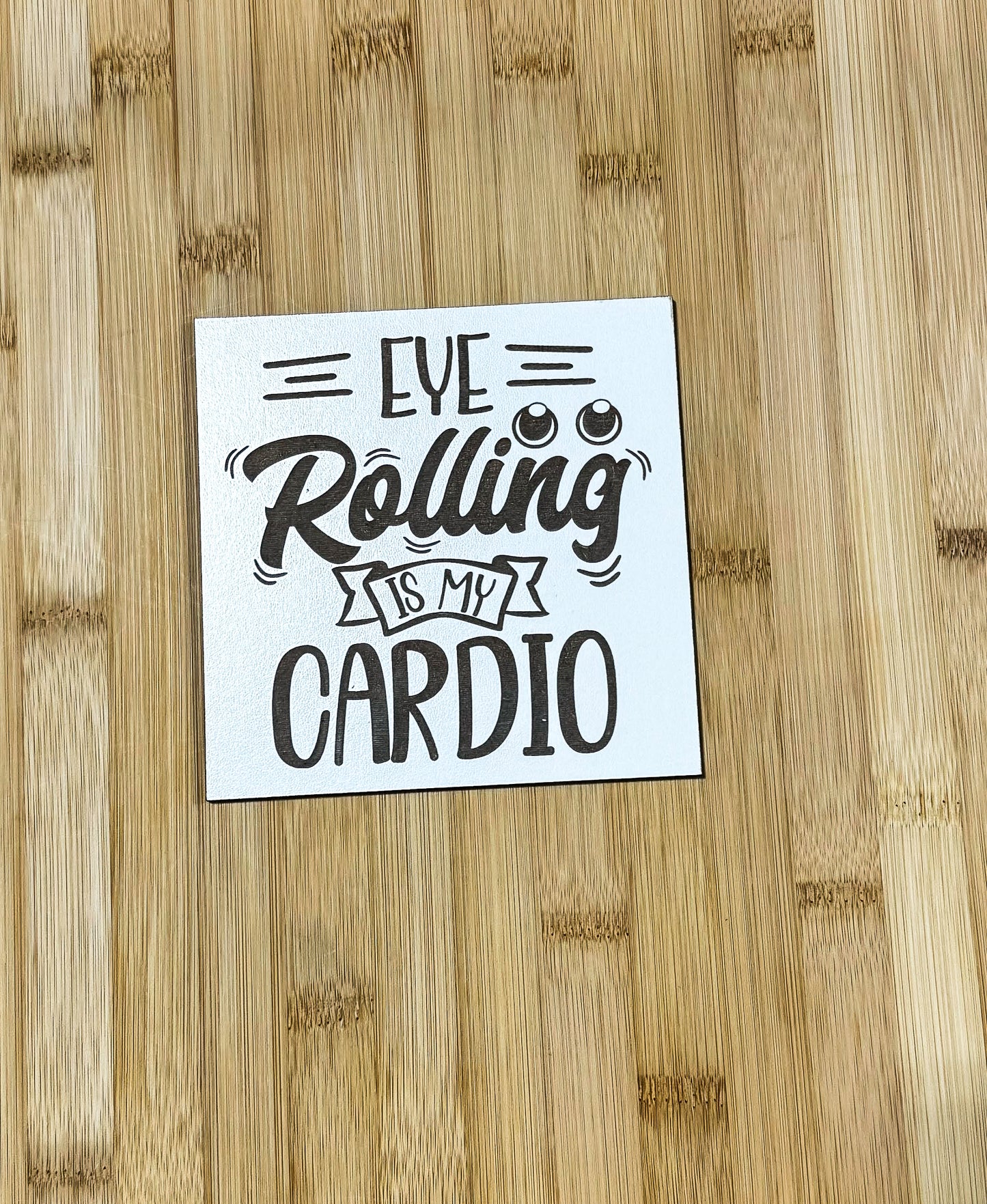 a sticker that says, eve rolling is my cardio