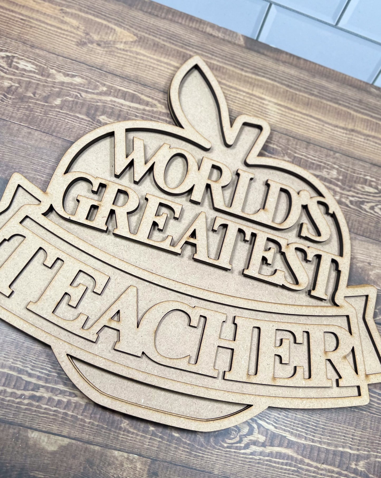 Word's Greatest Teacher sign DIY - Ideal for DIY Projects and Custom Painting