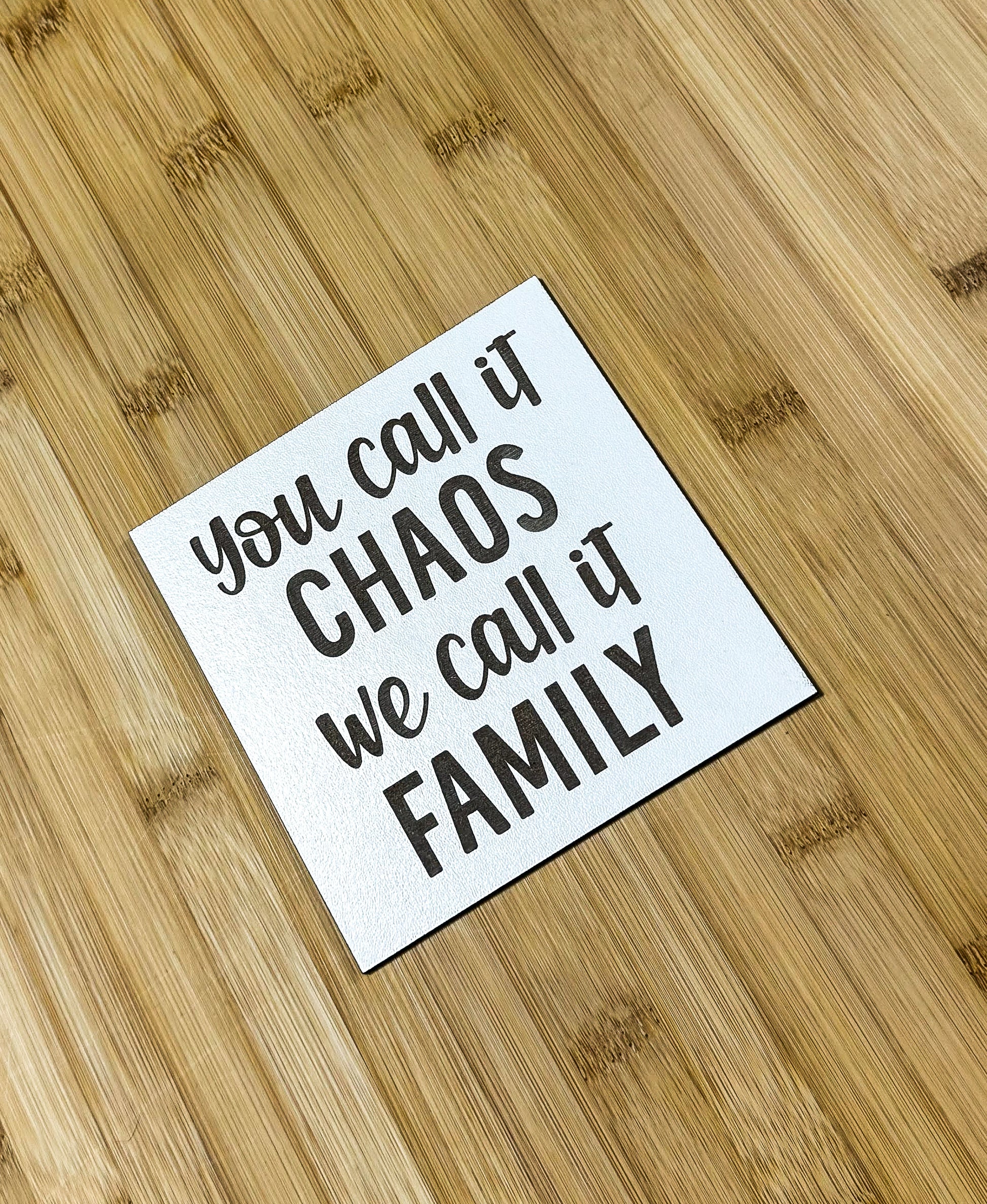 a piece of paper that says you can't chaos we can't family