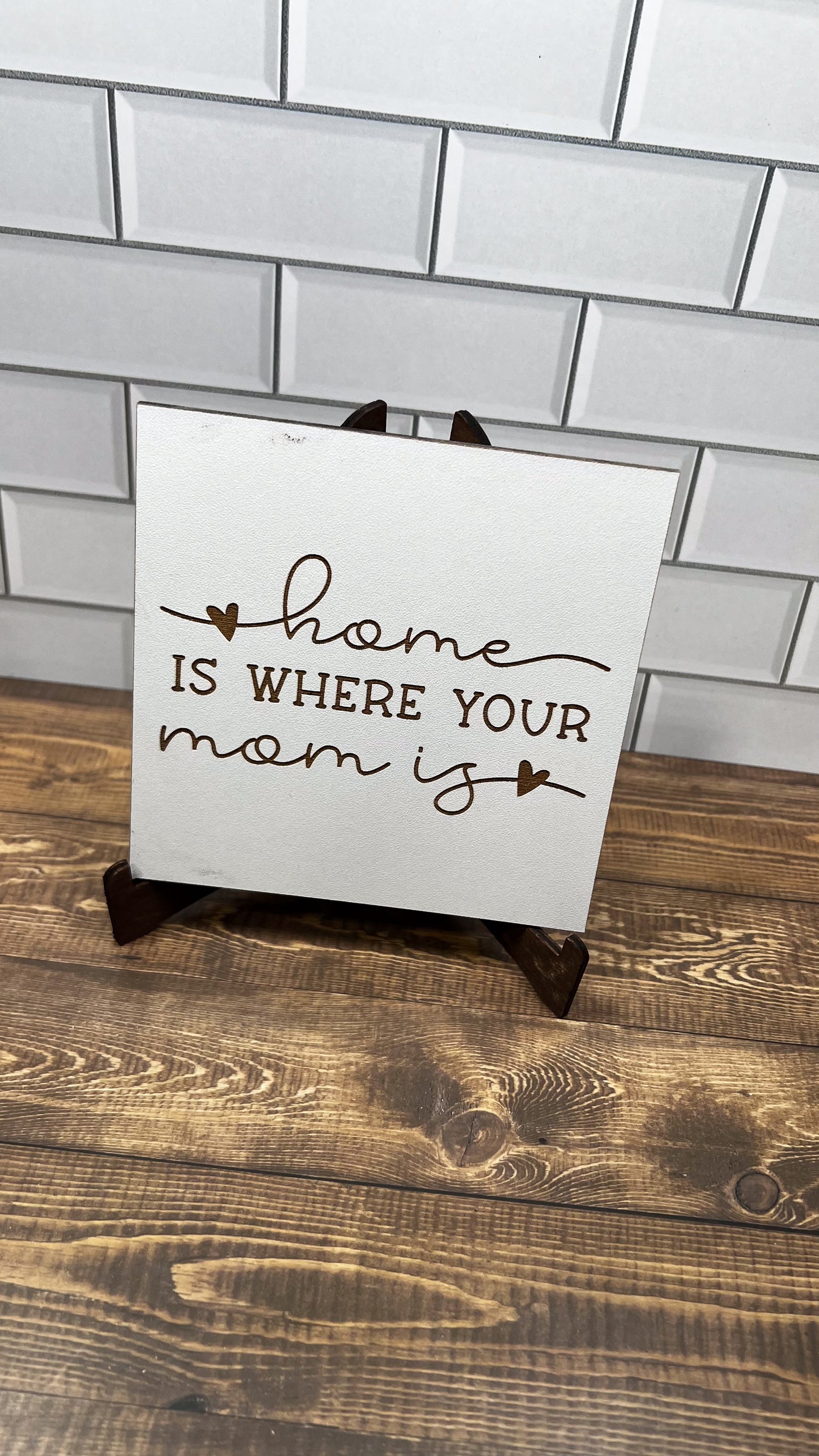 Home is Where your mom is   "5x5 " sign, Scrabble Tile, Wall Art