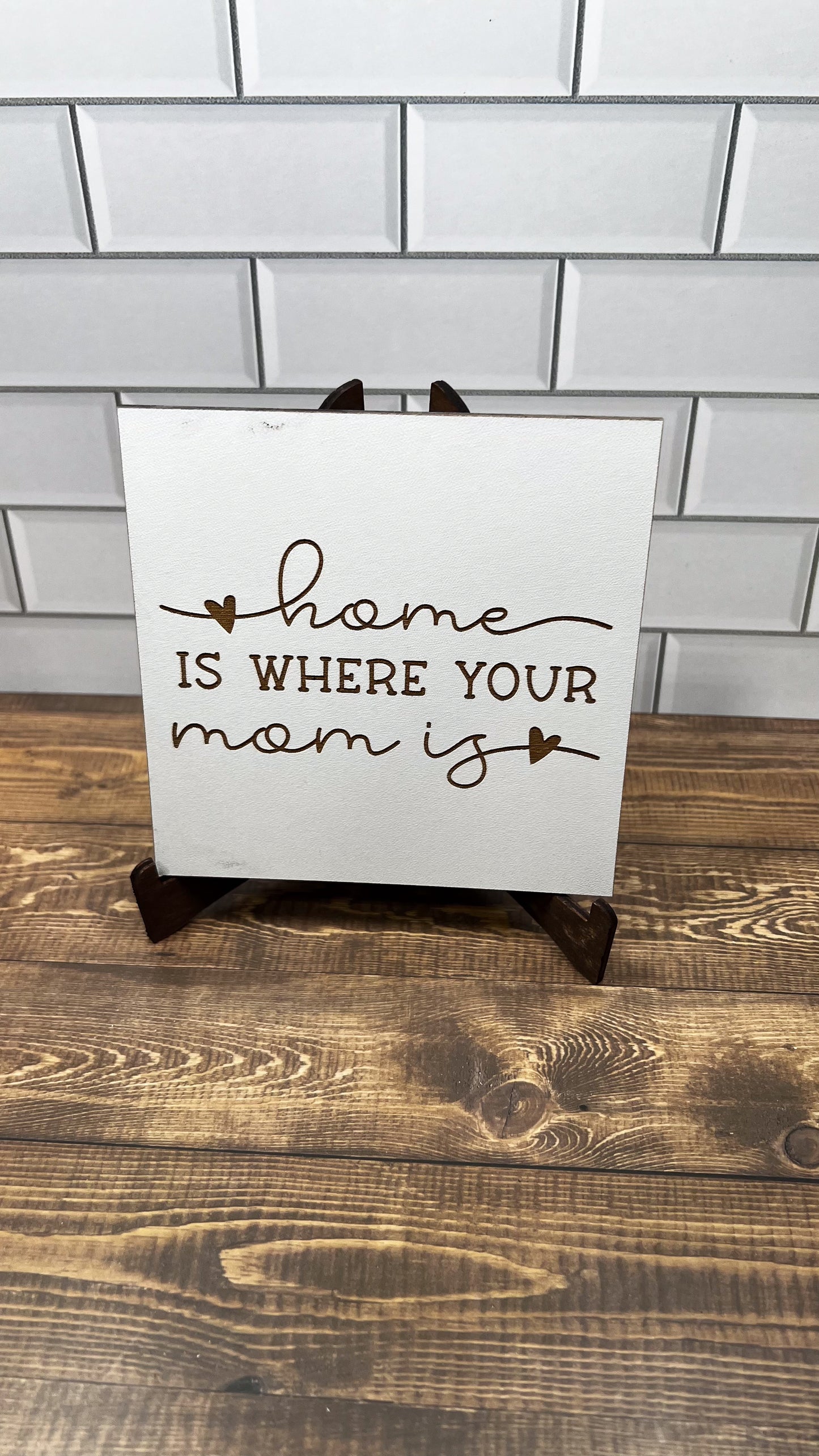 Home is Where your mom is   "5x5 " sign, Scrabble Tile, Wall Art