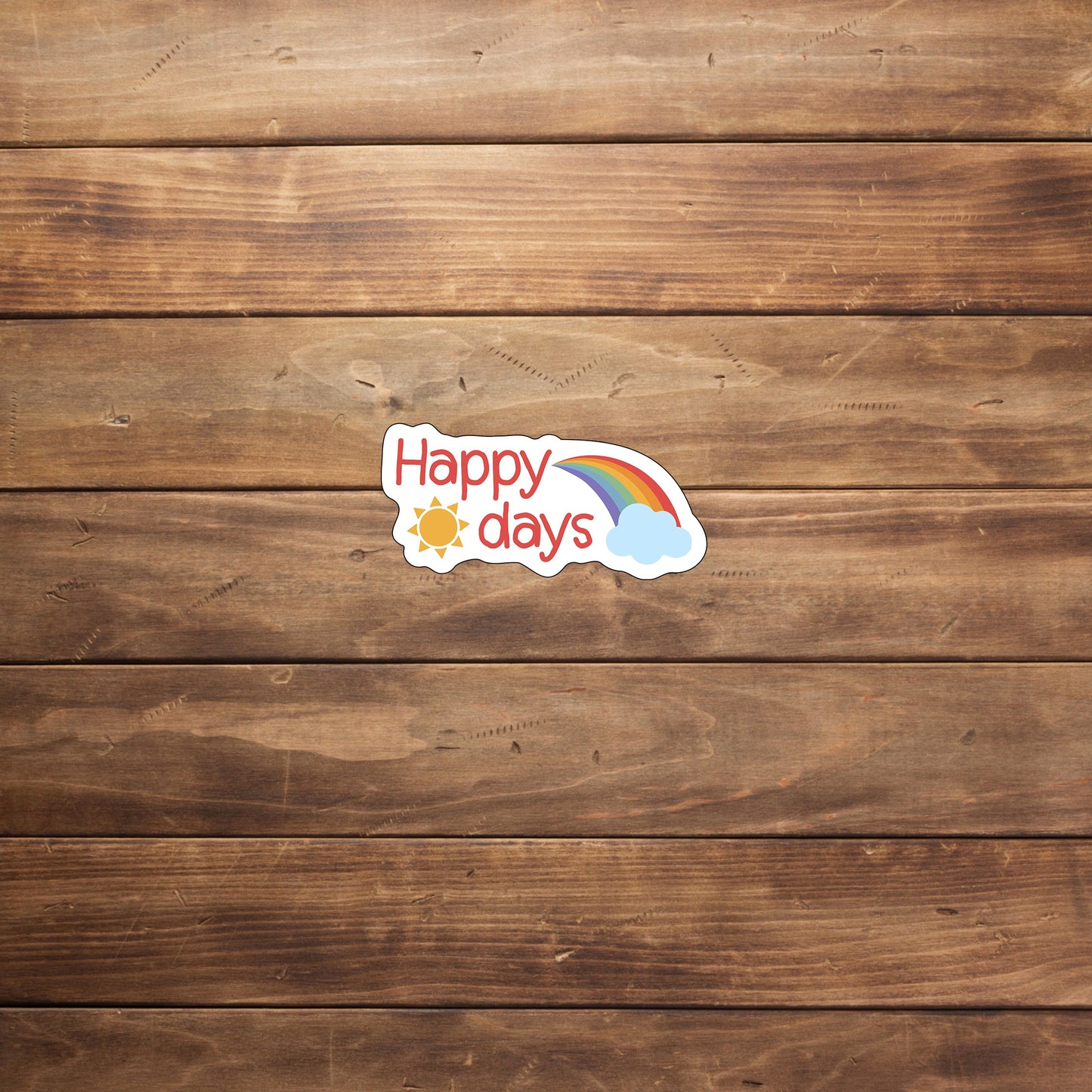 Happy Days Sticker