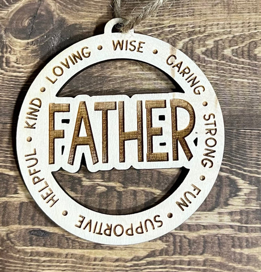 FATHER Ornaments ,Personalized Ornament,  Wooden Family Ornament ,  Laser Engraved Wood Ornament