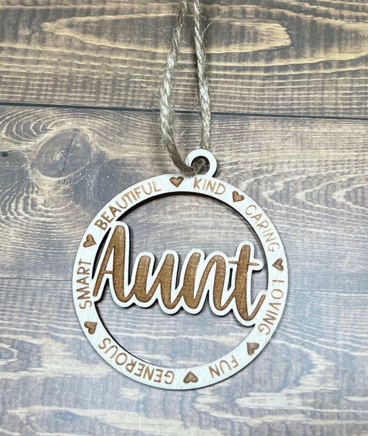 Aunt Ornament ,Personalized Ornament,  Wooden Family Ornament ,  Laser Engraved Wood Ornament