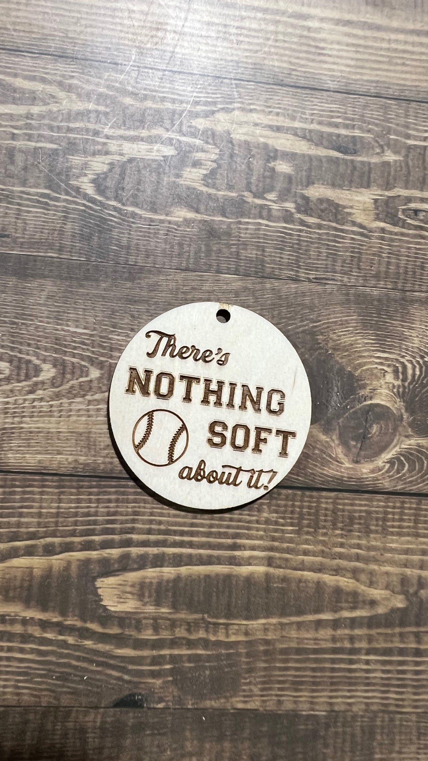 There's Nothing Soft About it Keychain,  Baseball Keychains