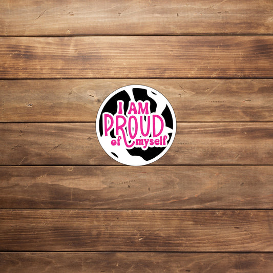 I am proud Sticker,  Vinyl sticker, laptop sticker, Tablet sticker