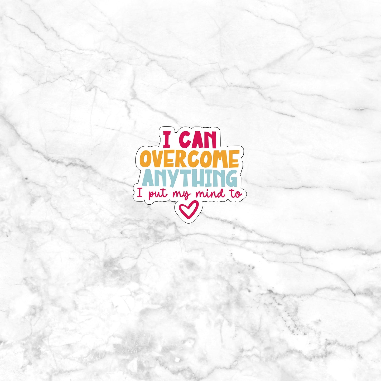 I can overcome Anything Sticker,  Vinyl sticker, laptop sticker, Tablet sticker