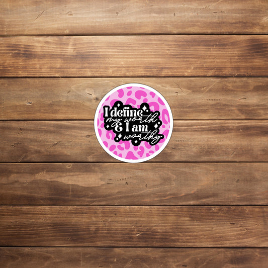 I define my worth Sticker,  Vinyl sticker, laptop sticker, Tablet sticker