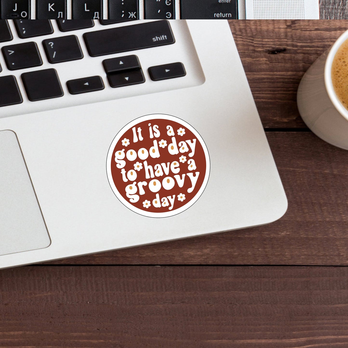 It is a good day to have a good day  Sticker,  Vinyl sticker, laptop sticker, Tablet sticker