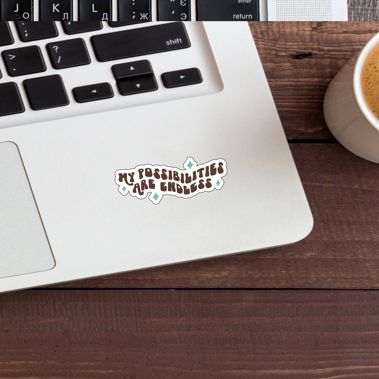 My possibilities are endless  Sticker,  Vinyl sticker, laptop sticker, Tablet sticker