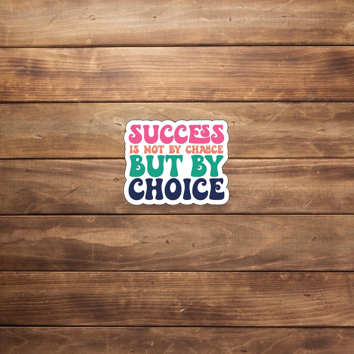 Success Sticker,  Vinyl sticker, laptop sticker, Tablet sticker