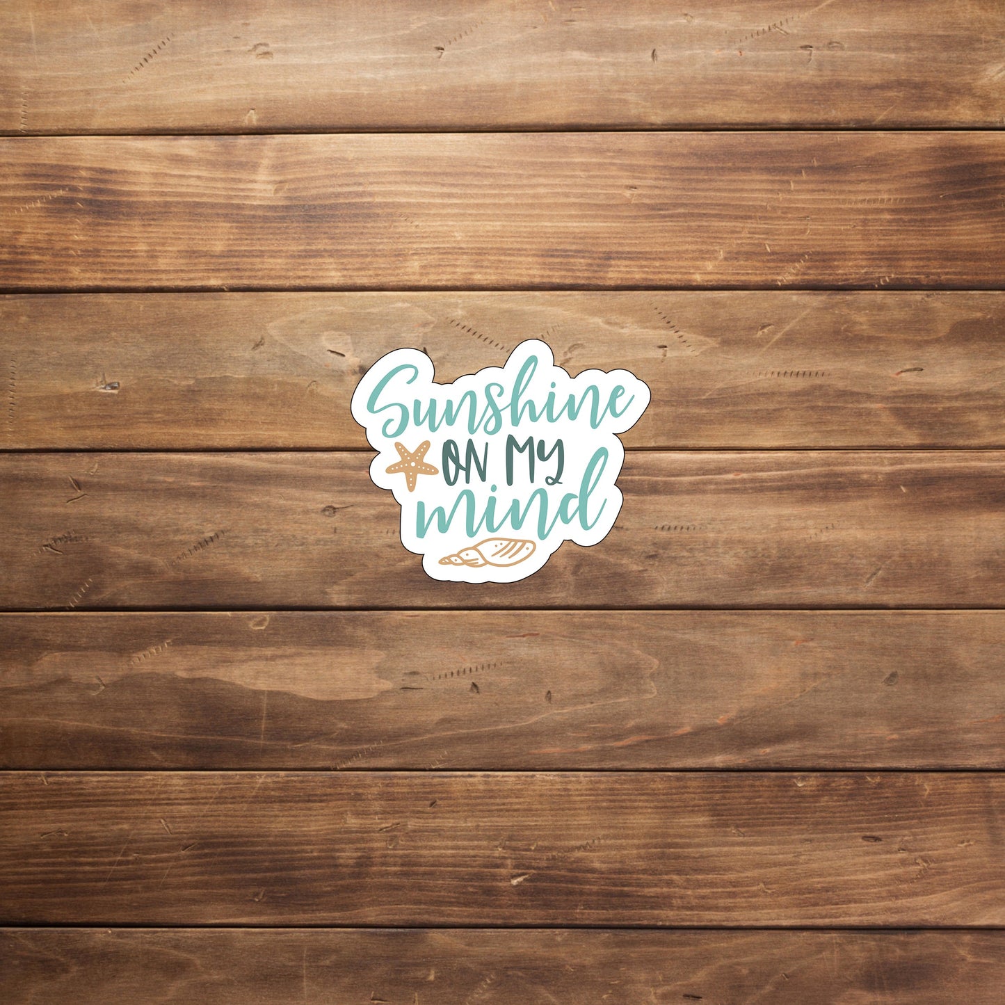 Sunshine on my mind  Sticker,  Vinyl sticker, laptop sticker, Tablet sticker