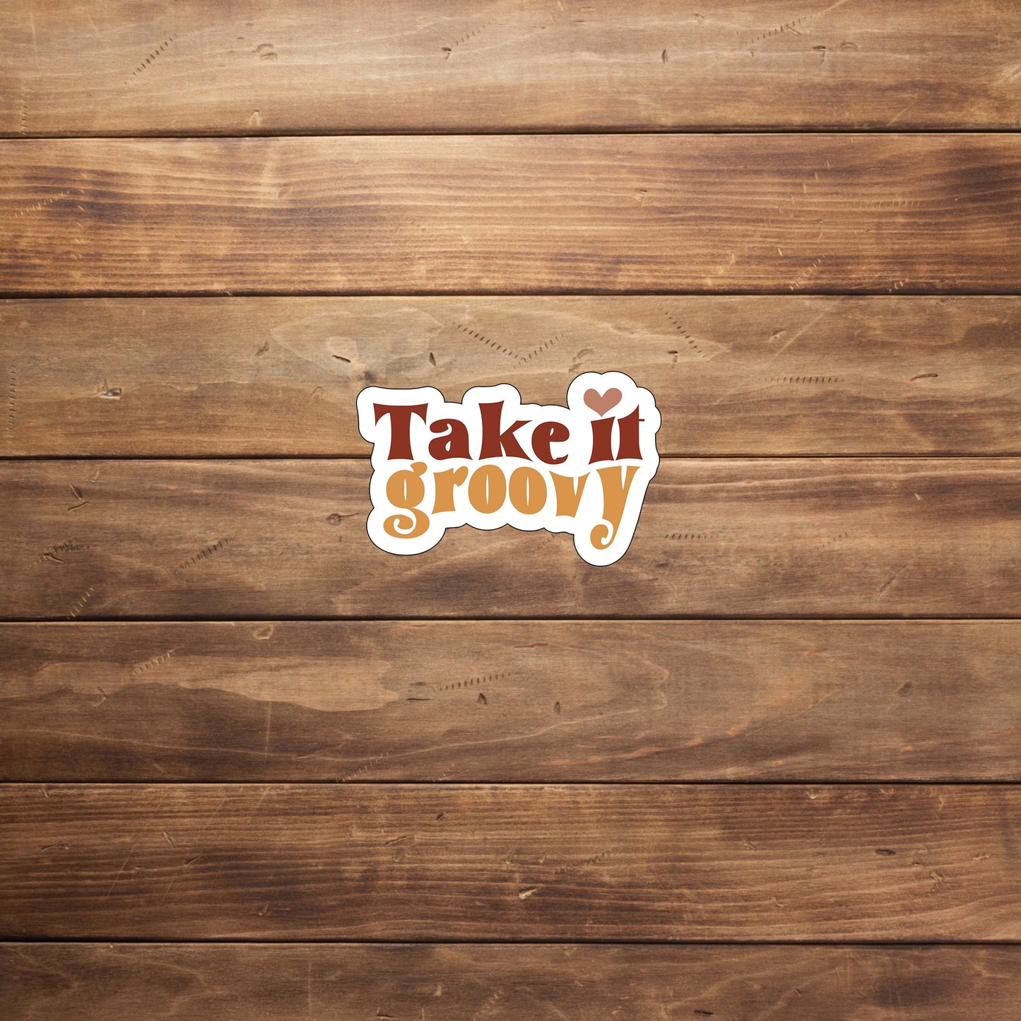 Take it groovy  Sticker,  Vinyl sticker, laptop sticker, Tablet sticker