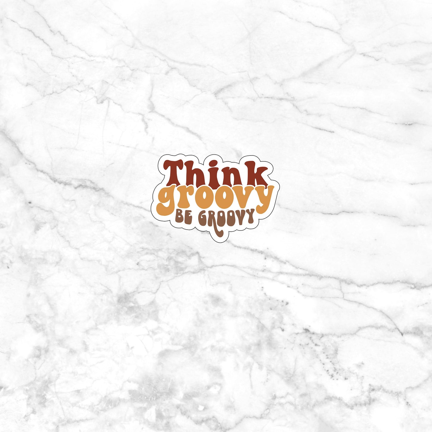 Think Groovy, Be Groovy  Sticker,  Vinyl sticker, laptop sticker, Tablet sticker