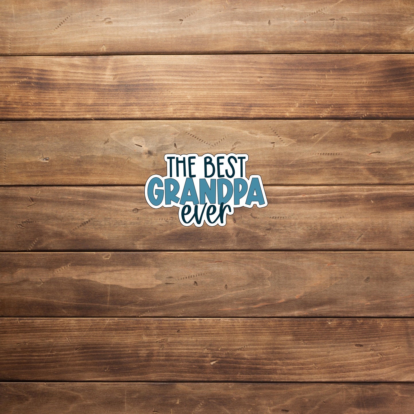 Best Grandpa Sticker,  Vinyl sticker, laptop sticker, Tablet sticker