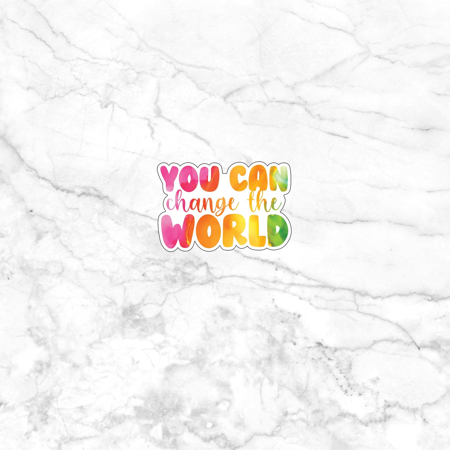 Motivational Sticker,  change-the-world-sticker Sticker