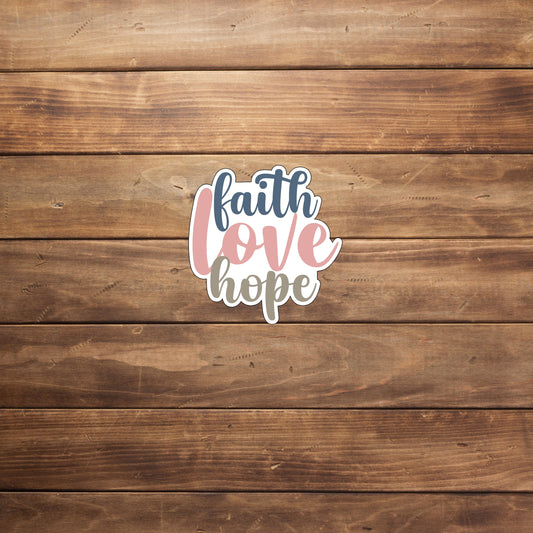 faith love hope sticker