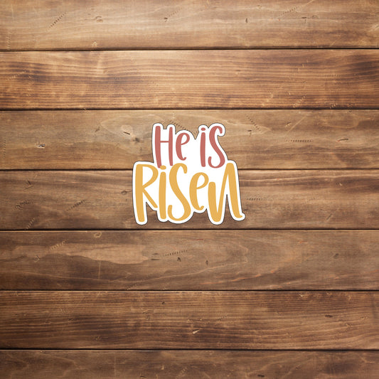 he-is-risen-sticker