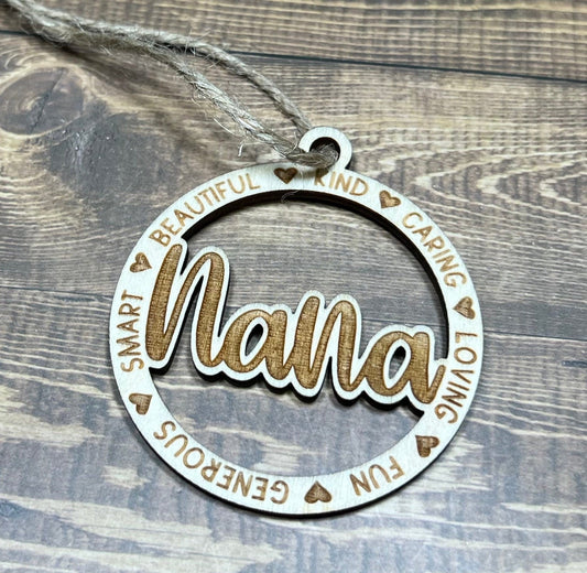 Nana Ornament ,Personalized Ornament,  Wooden Family Ornament ,  Laser Engraved Wood Ornament,Wooden Ornament