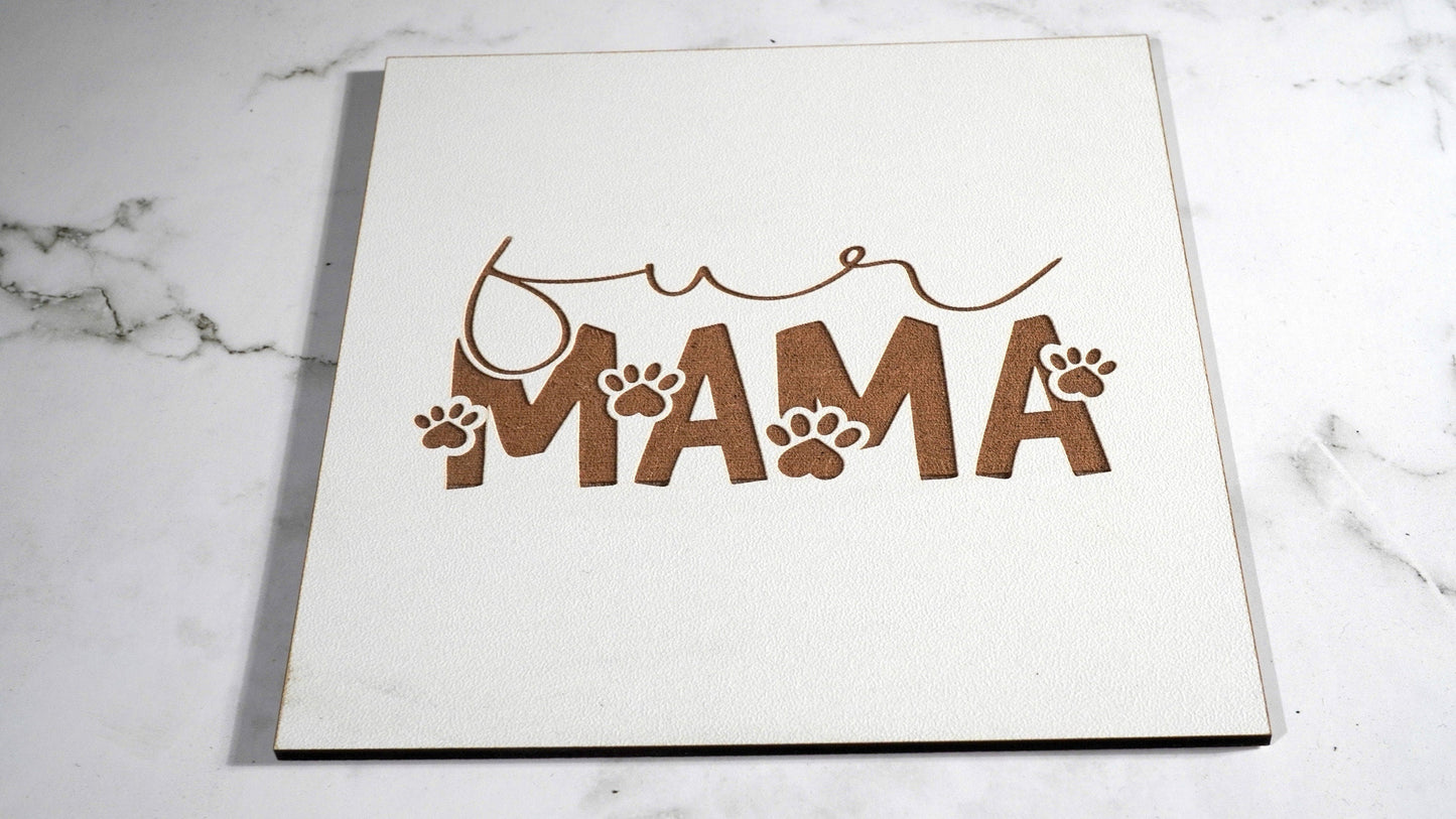 Fur Mama  "5x5 " sign, Scrabble Tile, Wall Art