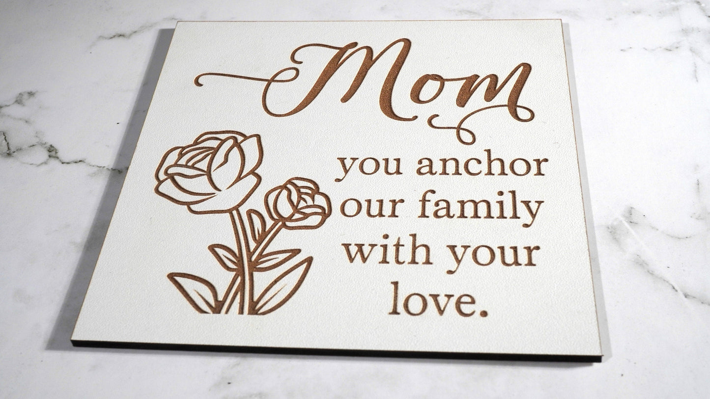 Mom, You anchor our family with your love  "5x5 " sign, Scrabble Tile, Wall Art