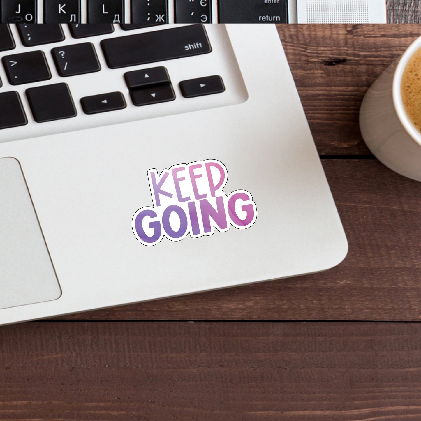 Motivational Sticker,  keep-going-sticker Sticker